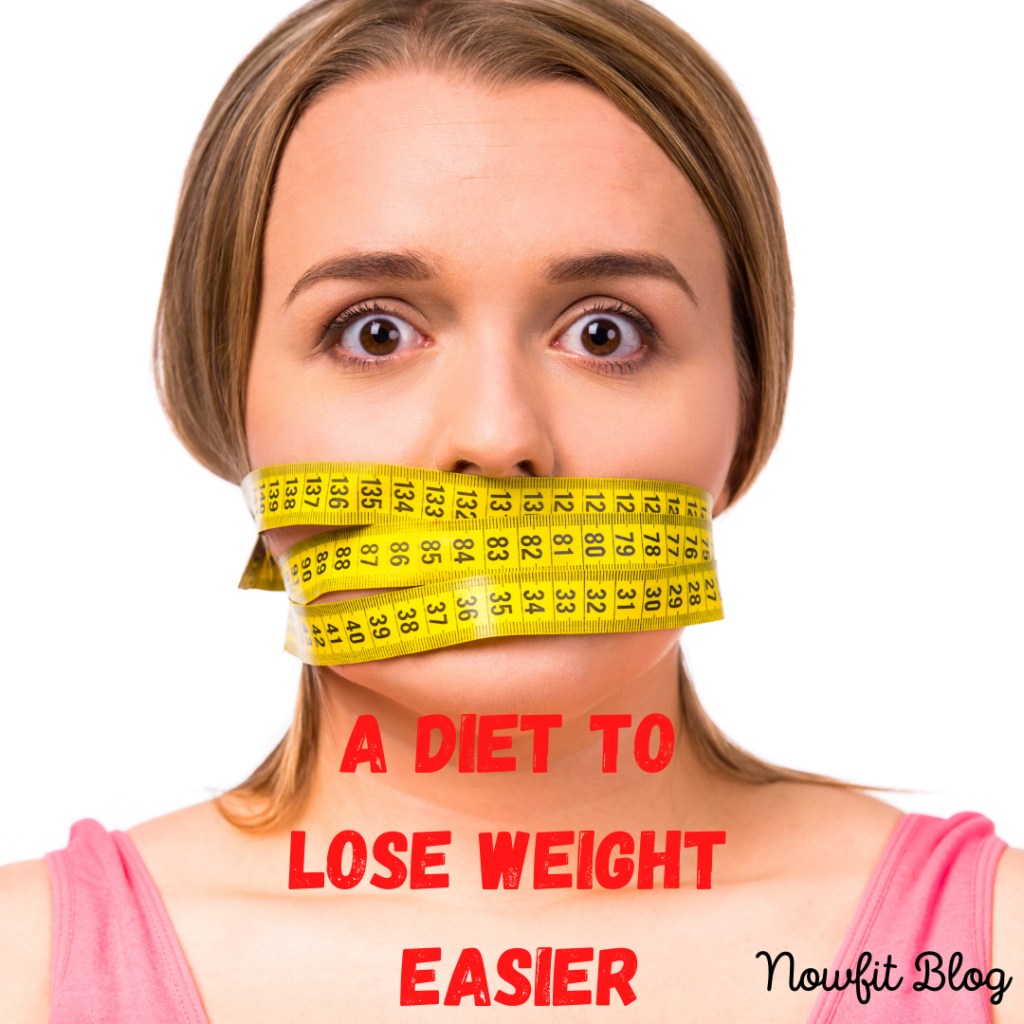 a-diet-to-lose-weight-easier-nowfit-health-and-wellness-coach